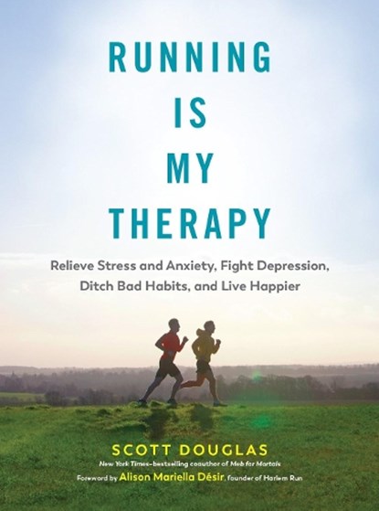 Running is My Therapy, Scott Douglas - Paperback - 9781615194445