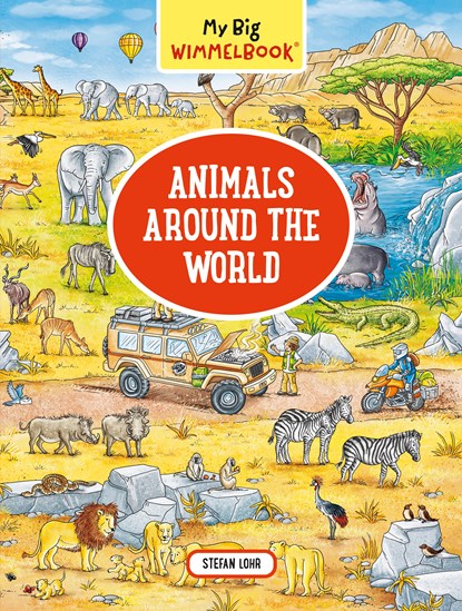 My Big Wimmelbook   Animals Around the World, stefan lohr - Gebonden - 9781615194995