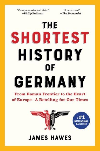 The Shortest History of Germany, James Hawes - Paperback - 9781615195695
