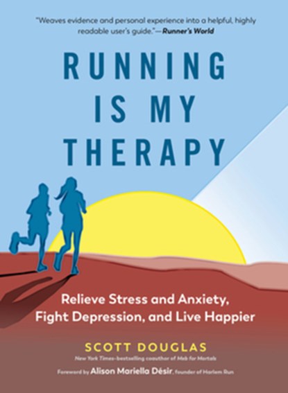 Running Is My Therapy, Scott Douglas - Paperback - 9781615195817