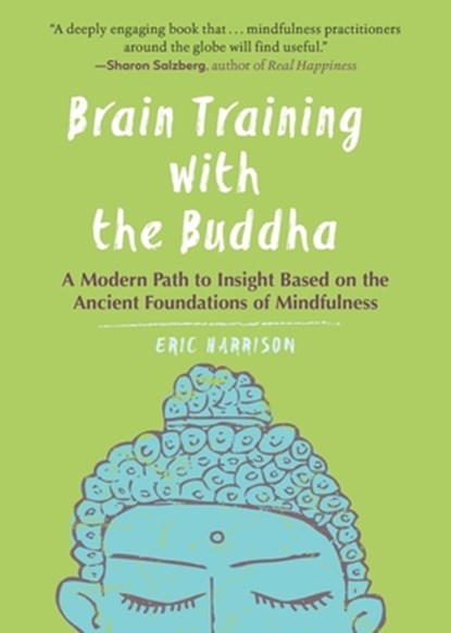Brain Training with the Buddha, Eric Harrison - Paperback - 9781615196197