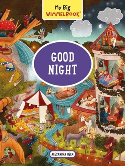 My Big Wimmelbook: Good Night, Alexandra Helm - Gebonden - 9781615198184