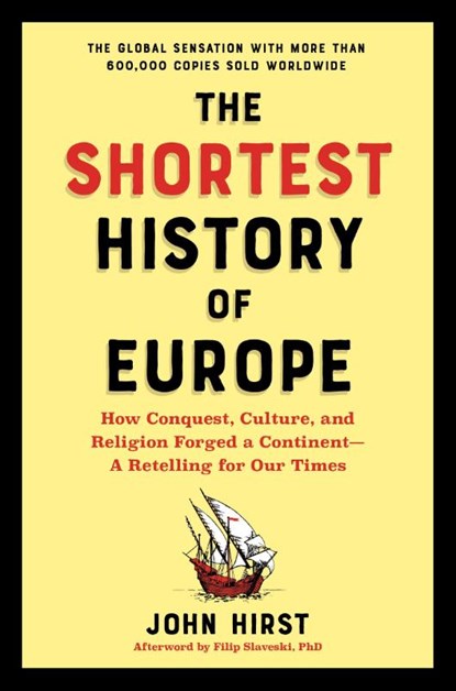 The Shortest History of Europe, John Hirst - Paperback - 9781615199143