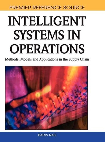 Intelligent Systems in Operations, Barin Nag - Gebonden - 9781615206056