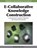 E-Collaborative Knowledge Construction, ERTL,  Bernhard - Gebonden - 9781615207299