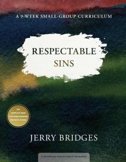 Respectable Sins Small-Group Curriculum, Jerry Bridges - Paperback - 9781615215775