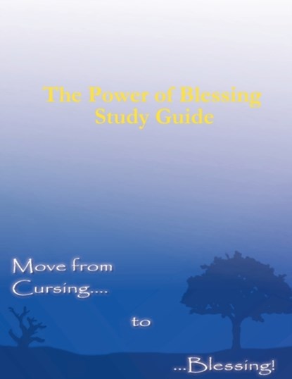 The Power of Blessing Study Guide, Kerry Kirkwood - Paperback - 9781615290192