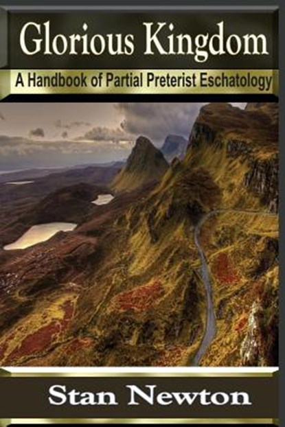 Glorious Kingdom, Stan Newton - Paperback - 9781615290475