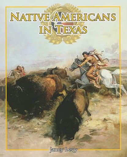 Native Americans in Texas, LEVY,  Janey - Paperback - 9781615324514