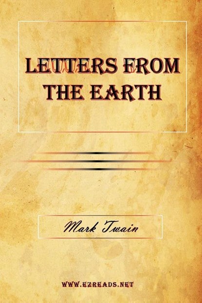 Letters From The Earth, Mark Twain - Paperback - 9781615341092