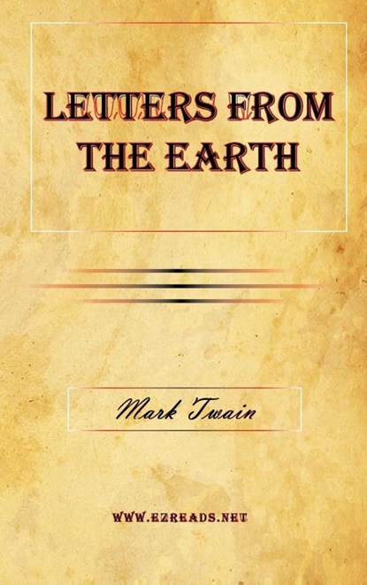 Letters From The Earth, Mark Twain - Gebonden - 9781615341108