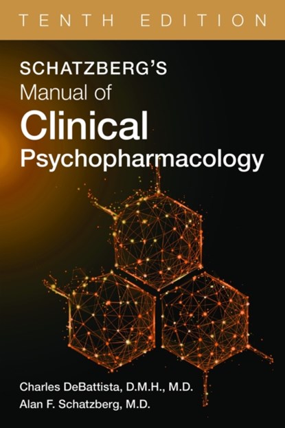 Schatzberg's Manual of Clinical Psychopharmacology, Charles DeBattista ; Alan F. Schatzberg - Paperback - 9781615375349