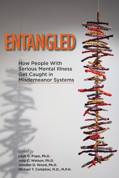 Entangled, Leah G. Pope ; Amy C. Watson ; Jennifer D. Wood - Paperback - 9781615375424