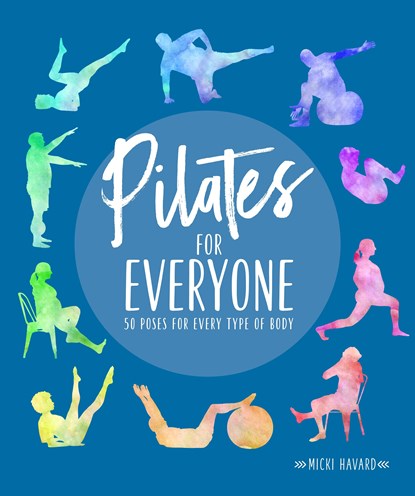 Pilates for Everyone, Micki Havard - Paperback - 9781615649921