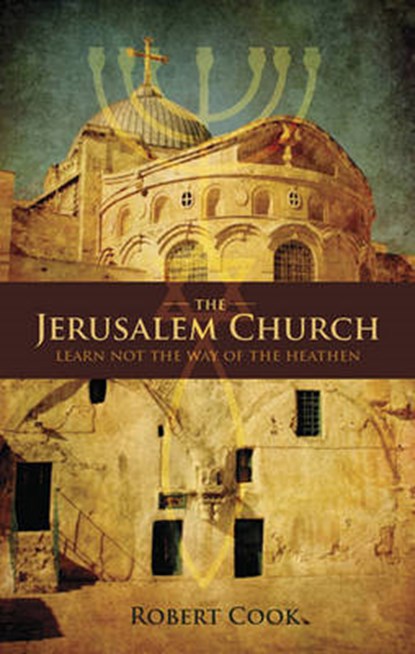The Jerusalem Church, COOK,  Robert - Paperback - 9781615665464