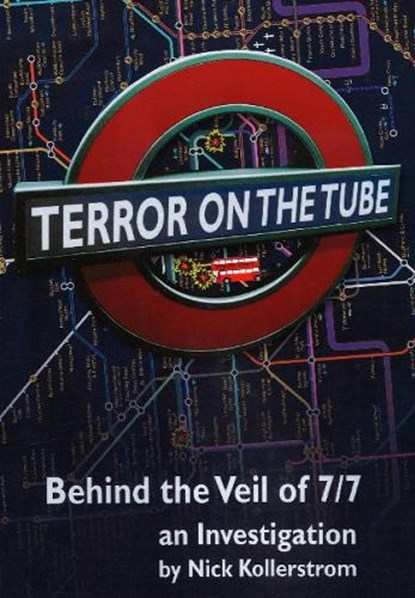 Terror on the Tube, Nick Kollerstrom - Paperback - 9781615777723