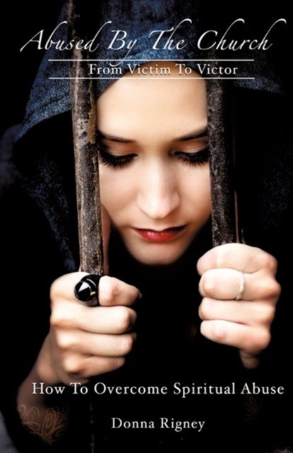 Abused By The Church, Donna Rigney - Paperback - 9781615794454