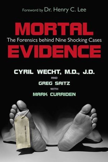 Mortal Evidence, Cyril H. Wecht - Ebook - 9781615920549