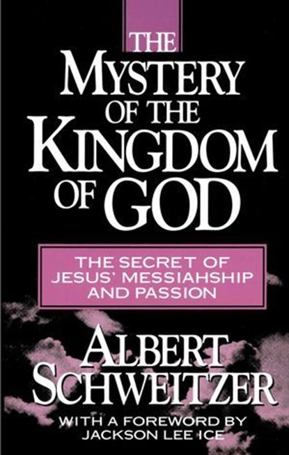 Mystery of the Kingdom of God, Albert Schweitzer - Ebook - 9781615923182