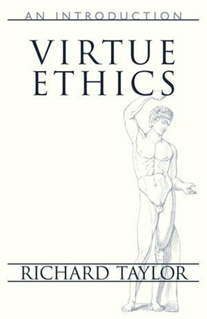 Virtue Ethics, Richard Taylor - Ebook - 9781615924523