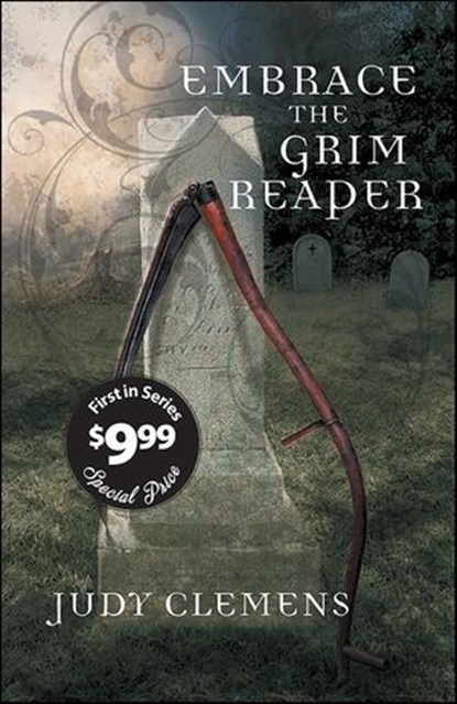 Embrace the Grim Reaper, Judy Clemens - Ebook - 9781615950256