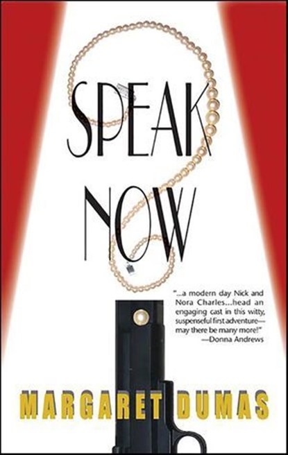 Speak Now, Margaret Dumas - Ebook - 9781615950492