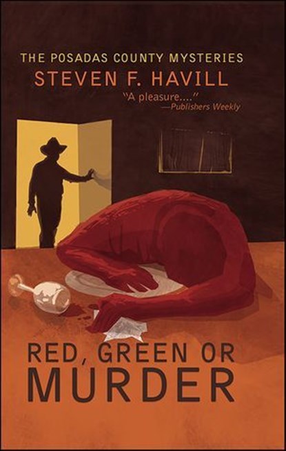 Red, Green, or Murder, Steven F. Havill - Ebook - 9781615950836