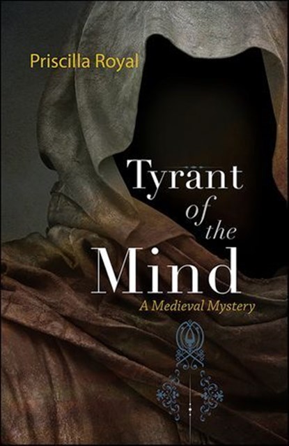 Tyrant of the Mind, Priscilla Royal - Ebook - 9781615951833