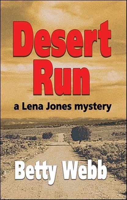 Desert Run, Betty Webb - Ebook - 9781615952243