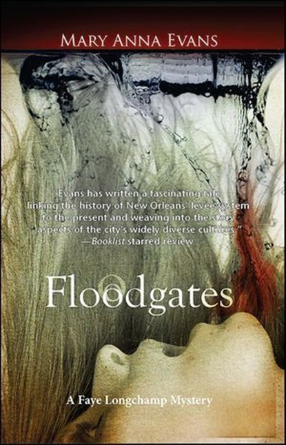 Floodgates, Mary Anna Evans - Ebook - 9781615952342