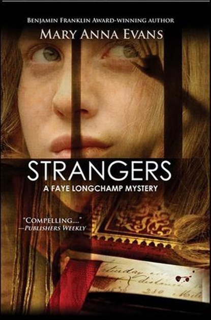 Strangers, Mary Anna Evans - Ebook - 9781615952366