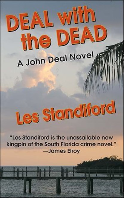 Deal with the Dead, Les Standiford - Ebook - 9781615953103