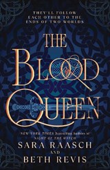 The Blood Queen - Sara Raasch ; Beth Revis - 9781615958375
