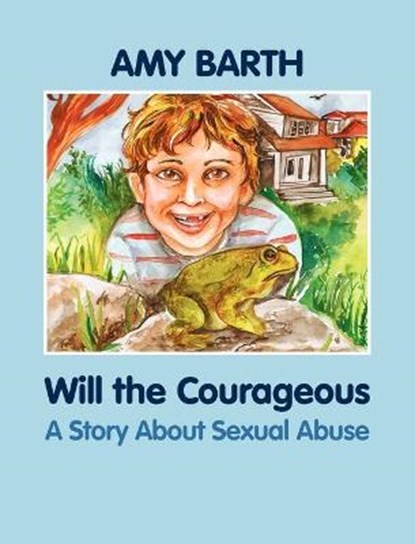 Will the Courageous, Amy Barth - Gebonden - 9781615991006