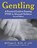 Gentling, William E. Krill - Paperback - 9781615991068