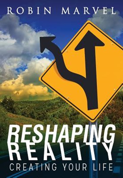 Reshaping Reality, Robin Marvel - Paperback - 9781615991112