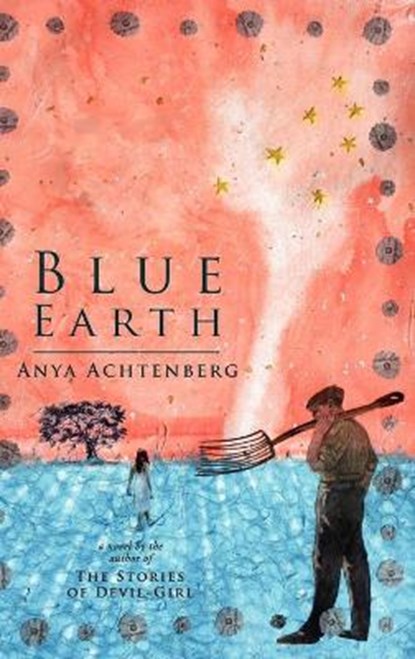 Blue Earth, ACHTENBERG,  Anya - Gebonden - 9781615991471