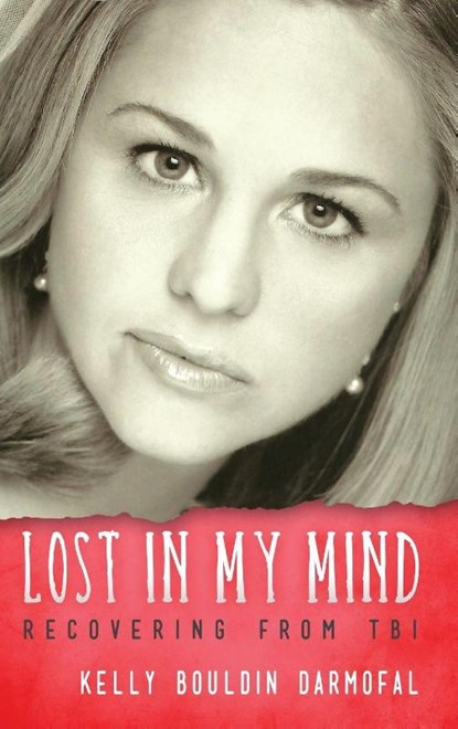 Lost in My Mind, Kelly Bouldin Darmofal - Gebonden - 9781615992454