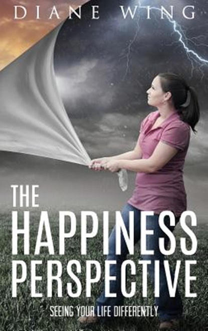 The Happiness Perspective, Diane Wing - Gebonden - 9781615993215