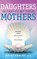 Daughters Betrayed by Their Mothers, Holli Kenley - Gebonden - 9781615993482