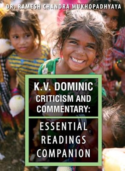 K.V. Dominic Criticism and Commentary, Ramesh Chandra Mukhopadhyaya - Paperback - 9781615993574