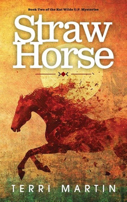 Straw Horse, Terri Martin - Gebonden - 9781615994663