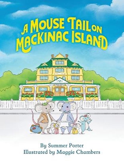A Mouse Tail on Mackinac Island, Summer Porter - Paperback - 9781615996544