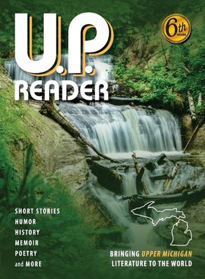 U.P. Reader -- Volume #6, CLASSEN,  Mikel ; Frontiera, Deborah K - Gebonden - 9781615996612