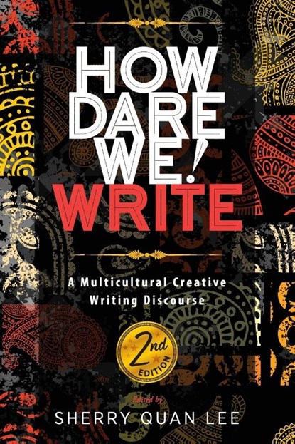 How Dare We! Write, Sherry Quan Lee - Paperback - 9781615996834