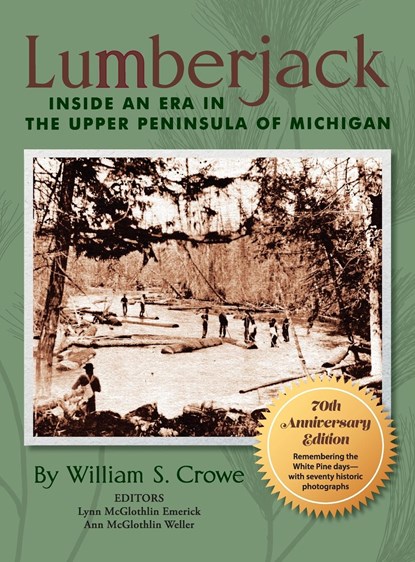 Lumberjack, William S. Crowe - Gebonden - 9781615998081
