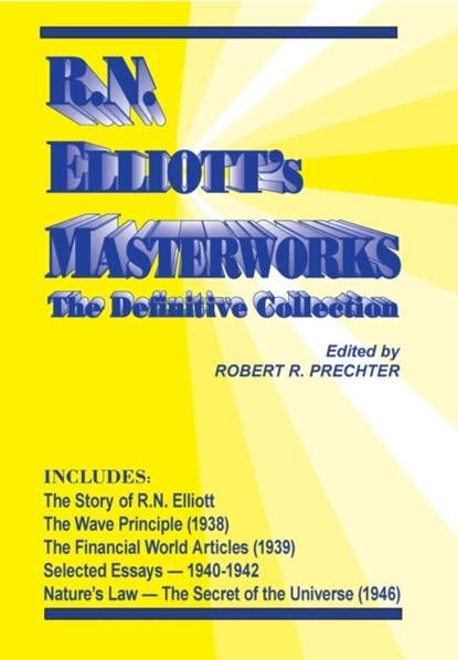 R.N. Elliott's Masterworks, R N Elliott - Gebonden - 9781616040826