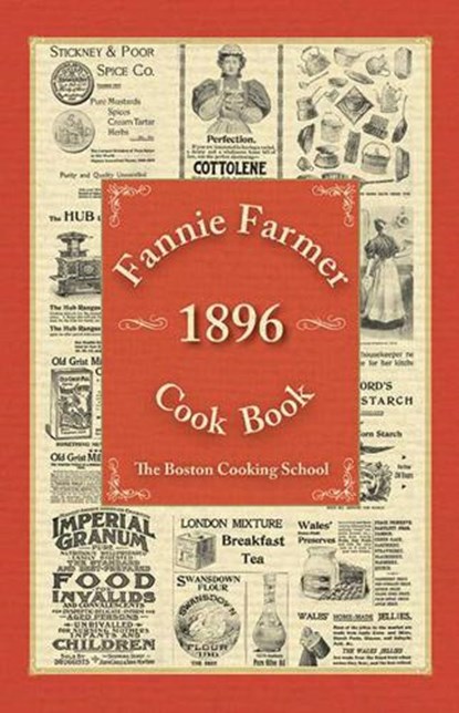 Fannie Farmer 1896 Cook Book, Fannie Merritt Farmer - Gebonden - 9781616085438