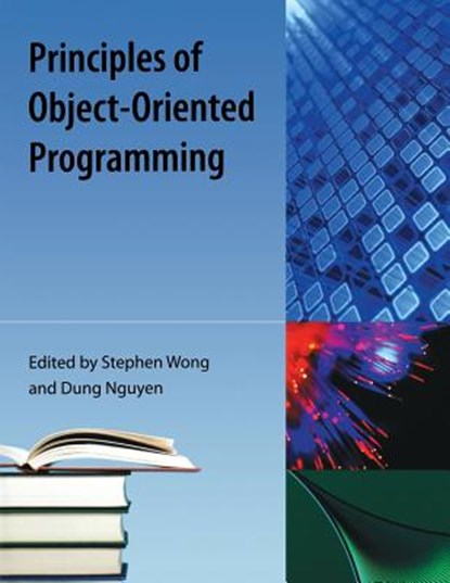 Principles of Object-Oriented Programming, Stephen Wong - Paperback - 9781616100629