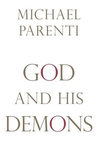 God and His Demons, Michael Parenti - Gebonden - 9781616141776